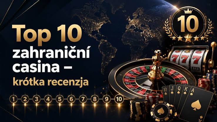 Zahraniční casina online Vše, co potřebujete vědět o zahraničních herních platformách
